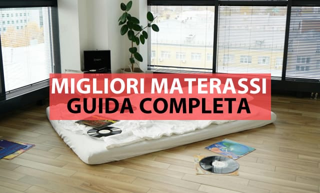 Materassi Guida Completa
