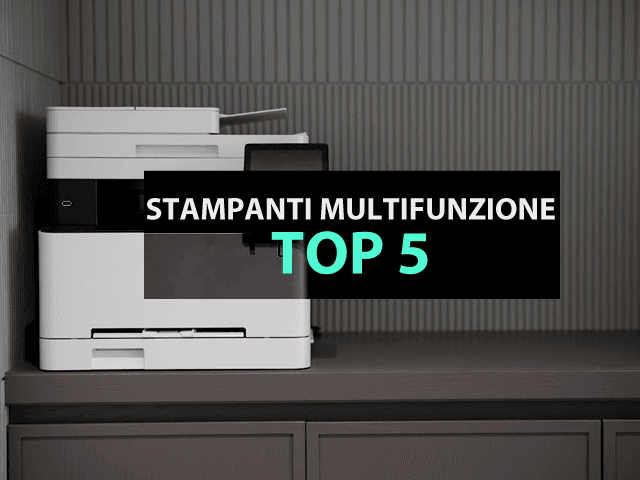 Stampanti Multifunzione Top 5