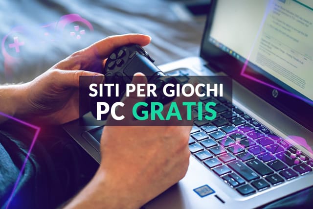Migliori Siti Giochi PC Gratis