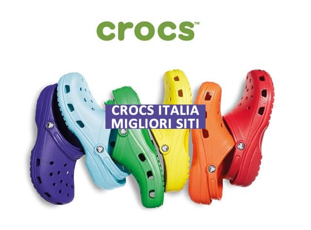 Crocs Italia migliori siti