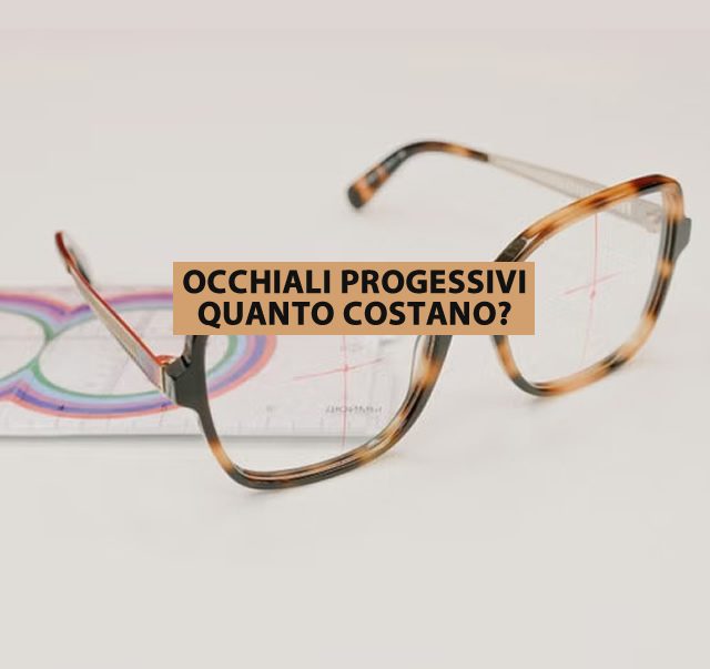 occhiali progressivi