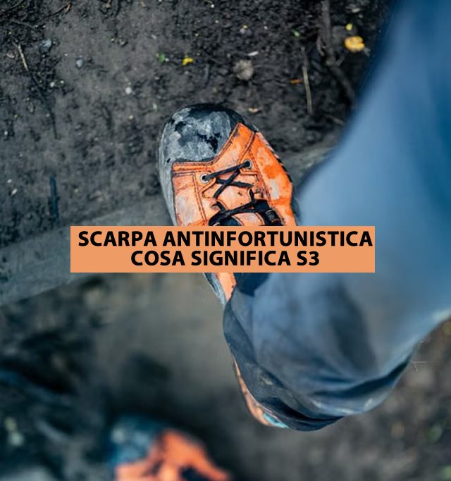 SCARPA ANTINFORTUNISTACA S3