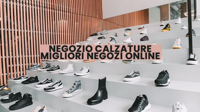 migliori negozi calzature online